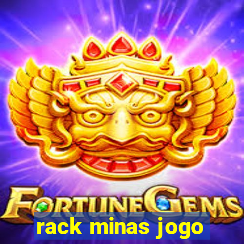 rack minas jogo